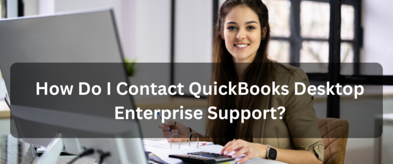 QuickBooks Desktop Enterprise Support